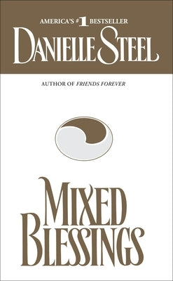 Mixed Blessings by Steel, Danielle