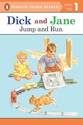Paperback of Dick and Jane Jump and Run from Penguin Young Readers Group, featuring colorful cover art for young readers.