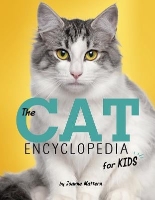The Cat Encyclopedia for Kids Paperback Capstone Young Readers
