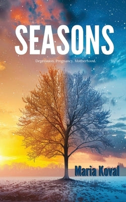 Seasons by Koval, Maria