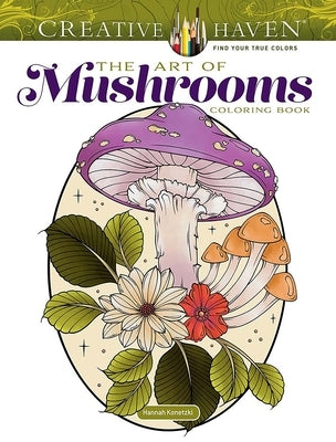 Paperback coloring book titled "The Art of Mushrooms" by Dover Publications featuring illustrated mushroom designs for coloring.