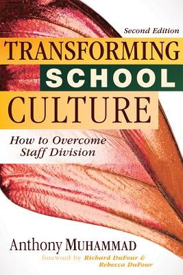 Paperback book titled "Transforming School Culture" by Solution Tree, focusing on overcoming staff division and building positive school culture.