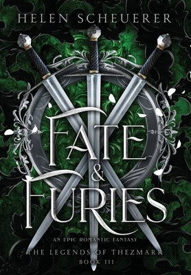 Fate & Furies: An epic romantic fantasy by Scheuerer, Helen