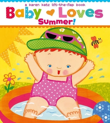 Baby Loves Summer! Board Book Little Simon