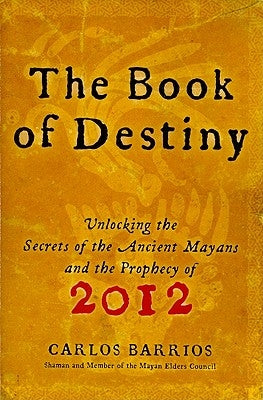 Paperback book titled "The Book of Destiny" by HarperOne, featuring a cover with Mayan symbols and prophecy imagery.