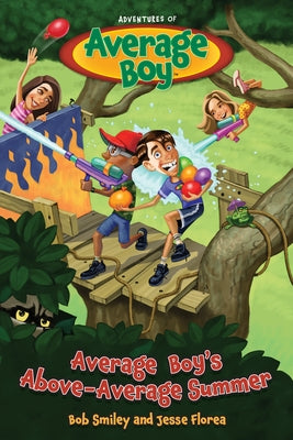 Average Boy's Above-Average Summer Paperback Focus on the Family Publishing