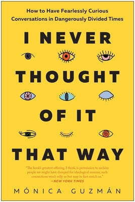 Paperback book titled "I Never Thought of It That Way" by Benbella Books, featuring a cover with colorful abstract design.