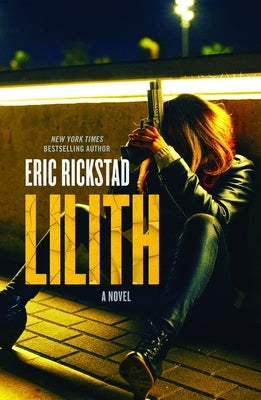 Lilith by Rickstad, Eric