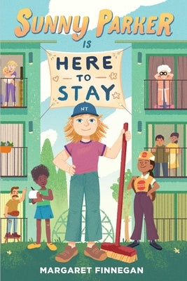 Sunny Parker Is Here to Stay Paperback Atheneum Books for Young Readers