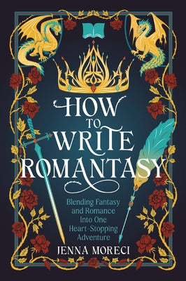 Paperback of "How to Write Romantasy" by Ten Speed Press, showing the book cover with fantasy and romance themed artwork.