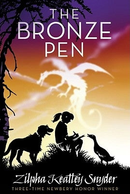 The Bronze Pen by Snyder, Zilpha Keatley