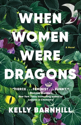 When Women Were Dragons Paperback Vintage