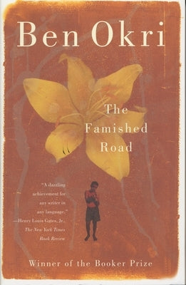 Paperback of The Famished Road by Anchor Books, a Man Booker Prize-winning novel with a cover illustration.