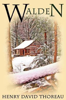 Walden: (or Life in the Woods) Paperback Createspace Independent Publishing Platform