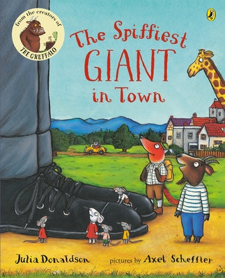 The Spiffiest Giant in Town Paperback Puffin Books