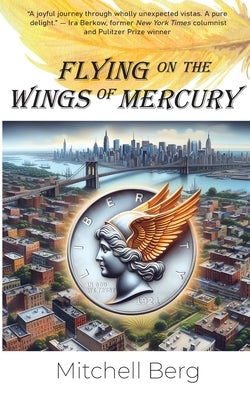 Flying on the Wings of Mercury Paperback Synthetic Prophetic