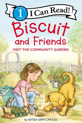 Paperback of Biscuit and Friends Visit the Community Garden by HarperCollins, showing colorful cover with Biscuit and garden scene