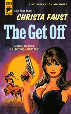 The Get Off by Faust, Christa