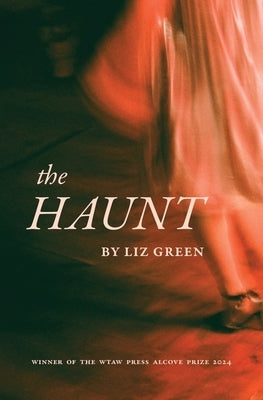 The Haunt by Green, Liz
