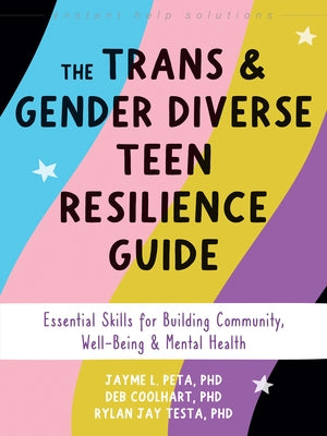 Paperback book titled "The Trans and Gender Diverse Teen Resilience Guide" by Instant Help Publications, featuring a colorful cover.