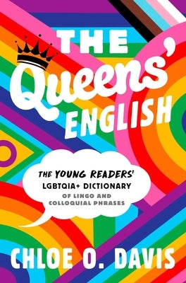 Paperback of The Queens' English LGBTQIA+ Dictionary of Lingo and Colloquial Phrases by Simon & Schuster Books for Young Readers, with colorful cover.