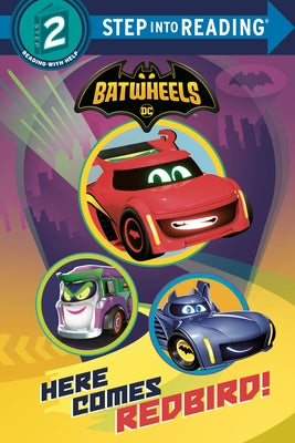 Here Comes Redbird! (DC Batman: Batwheels) Paperback Random House Books for Young Readers