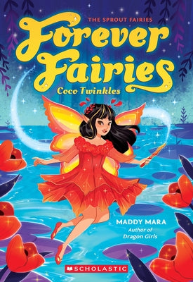 Coco Twinkles: (Forever Fairies #3) Paperback Scholastic Paperbacks