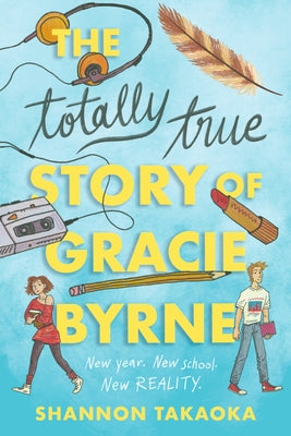 The Totally True Story of Gracie Byrne Paperback Candlewick Press (MA)