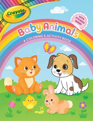 Crayola: Baby Animals (a Crayola Baby Animals Coloring Activity Book for Kids) by Buzzpop
