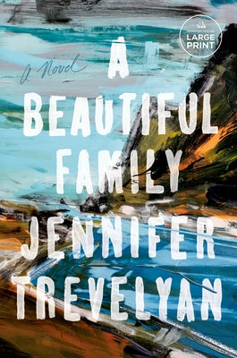A Beautiful Family by Trevelyan, Jennifer