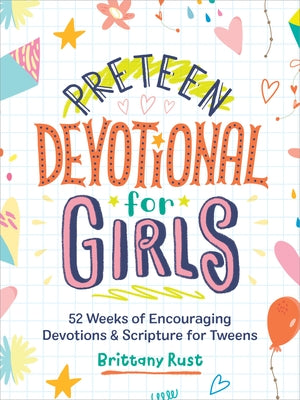 Preteen devotional book for girls by Zeitgeist Young Adult, paperback with 52 weeks of encouraging devotions and scripture for tweens.