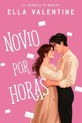 Novio por horas by Valentine, Ella