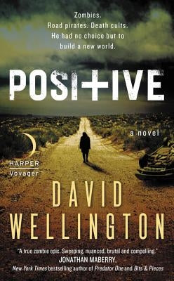 Positive by Wellington, David