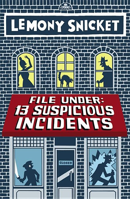 Paperback of "File Under: 13 Suspicious Incidents" by Little, Brown Books for Young Readers, showing the book cover with title and author.