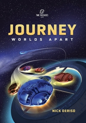 Journey: Worlds Apart by Deriso, Nick