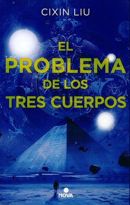 El Problema de Los Tres Cuerpos / The Three-Body Problem by Cixin, Liu