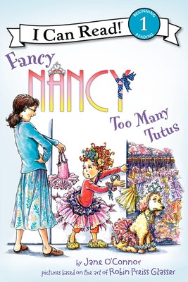 Fancy Nancy: Too Many Tutus Paperback HarperCollins