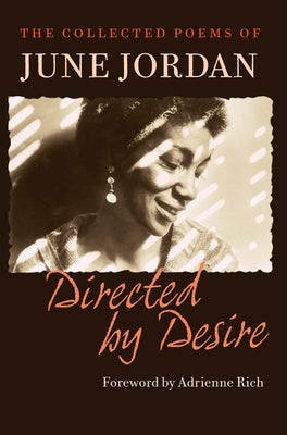 Directed by Desire: The Collected Poems of June Jordan Paperback Copper Canyon Press