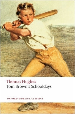 Paperback edition of Tom Brown's Schooldays by Oxford University Press, showing the book cover with title and author details.