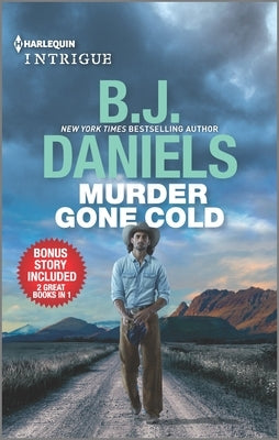 Murder Gone Cold & Crossfire: A Romantic Mystery by Daniels, B. J.