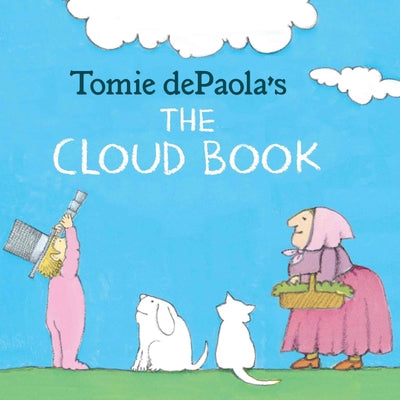 Tomie Depaola's the Cloud Book Paperback Holiday House