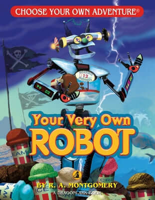 Your Very Own Robot Paperback Choose Your Own Adventure Jr.