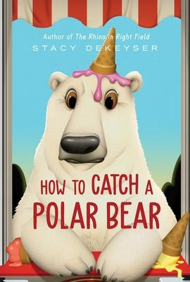 Paperback of "How to Catch a Polar Bear" by Margaret K. McElderry Books, showing colorful book cover with playful illustrations.
