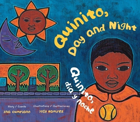 Quinito, Day and Night / Quinito, Día Y Noche by Cumpiano, Ina