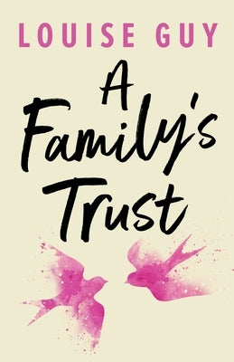 A Family's Trust Paperback Go Direct Publishing