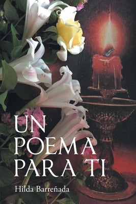 Un Poema para Ti by Barreñada, Hilda