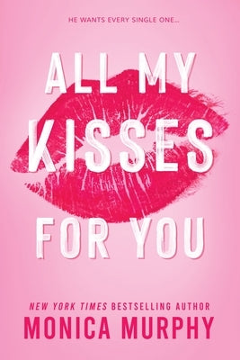 All My Kisses for You Paperback Entangled: Amara
