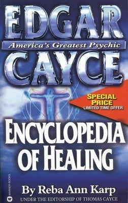 Mass market paperback of Edgar Cayce Encyclopedia of Healing by Grand Central Publishing, showing the book's front cover.