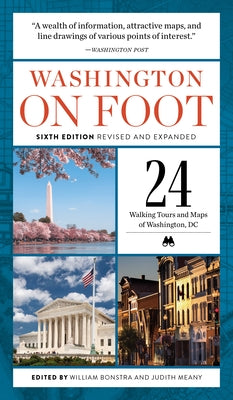 Washington on Foot, Sixth Edition Revised and Expanded Paperback Smithsonian Books