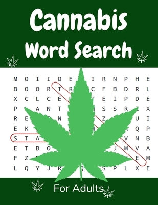 Cannabis Word Search For Adults: Medium Difficulty Large Print Puzzle Book by Books, Finding Grass